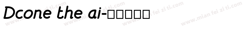 Dcone the ai字体转换